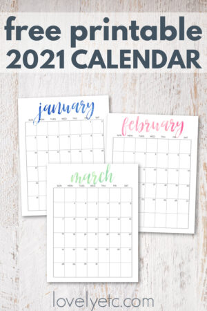 Simple and Pretty Free Printable 2021 Calendar - Lovely Etc.